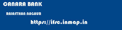 CANARA BANK  RAJASTHAN NAGAUR    ifsc code